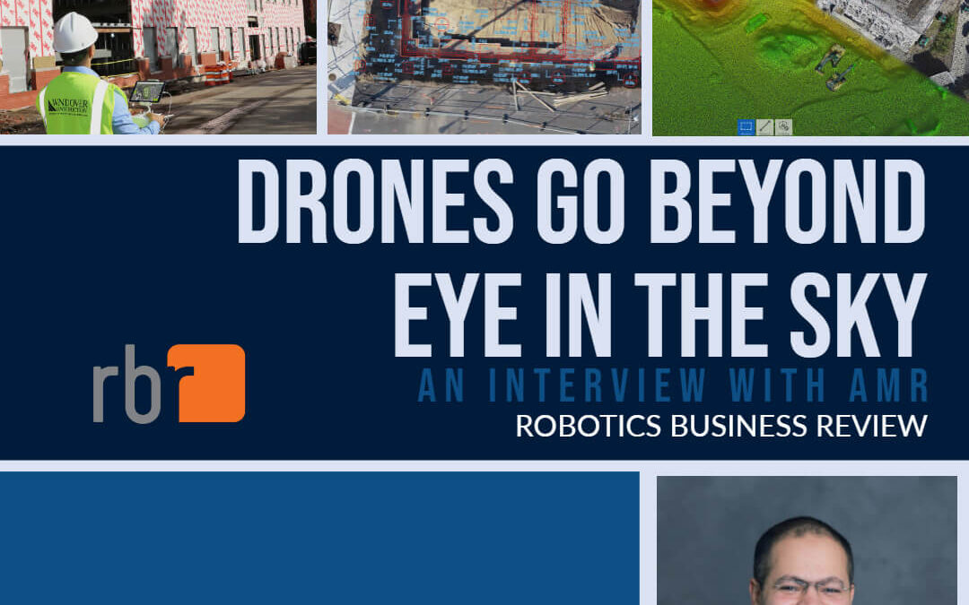 Drones Go Beyond Eye in the Sky